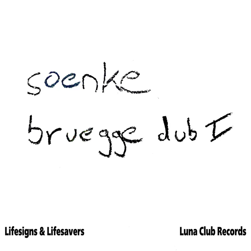 Cover von Lifesigns & Lifesavers: bruegge dub I