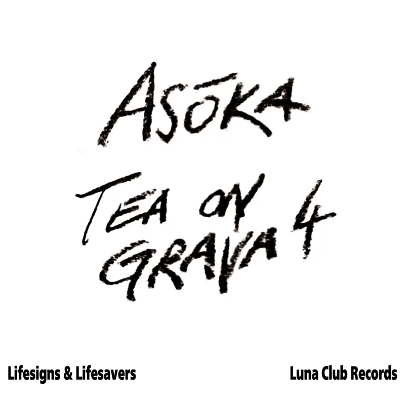 Cover von Lifesigns & Lifesavers: Tea On Grava 4